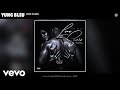 Yung Bleu - Love Scars (Audio)