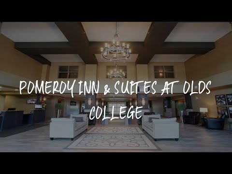 Pomeroy Inn & Suites at Olds College Review - Olds , Canada