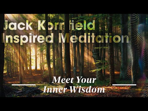 Meeting an Inner Wisdom Figure: Jack Kornfield Inspired Meditation