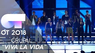 &quot;VIVA LA VIDA&quot; - GRUPAL | Gala 3 | OT 2018