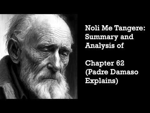 Noli Me Tangere: Summary and Analysis of Chapter 62 (Padre Damaso Explains)