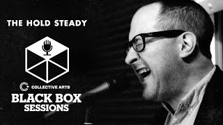 The Hold Steady - "Spinners" + "Hard Luck Woman" (Collective Arts Black Box Sessions)