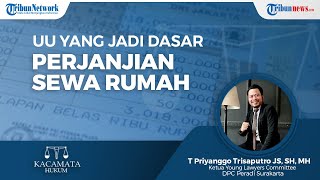 UU yang Mengatur Perjanjian Sewa Kontrak Rumah atau Toko dan Persyaratannya