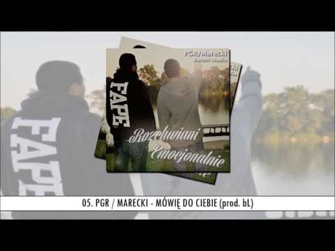 PGR/Marecki - Mówię do Ciebie (prod. bL)