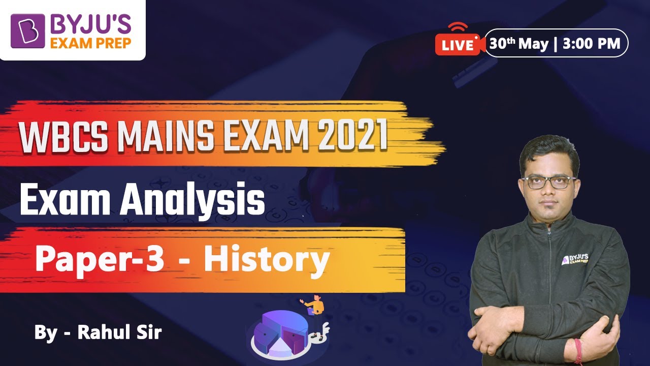 History | Paper 3 | WBCS Mains 2021 | Exam Analysis