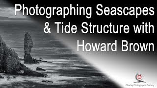 Seascapes and tide structure with Howard Brown