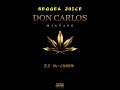 ZJ M CUBED DON CARLOS MIX TRIBUTE TO DON CARLOS THE BEST OF DON CARLOS MIX