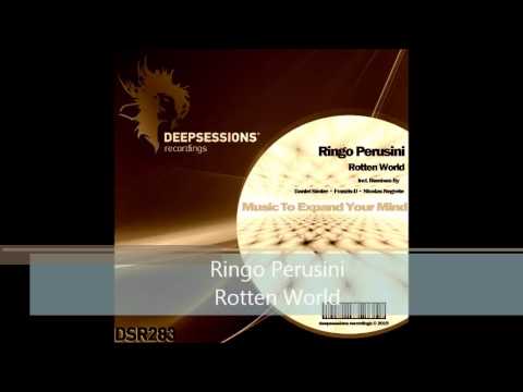 DSR283 Ringo Perusini  - Rotten World • Deepsessions Recordings