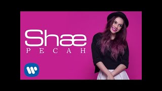 SHAE - PECAH (Official Audio Video)