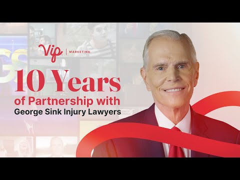 10 Years of Partnership With George Sink Injury Lawyers