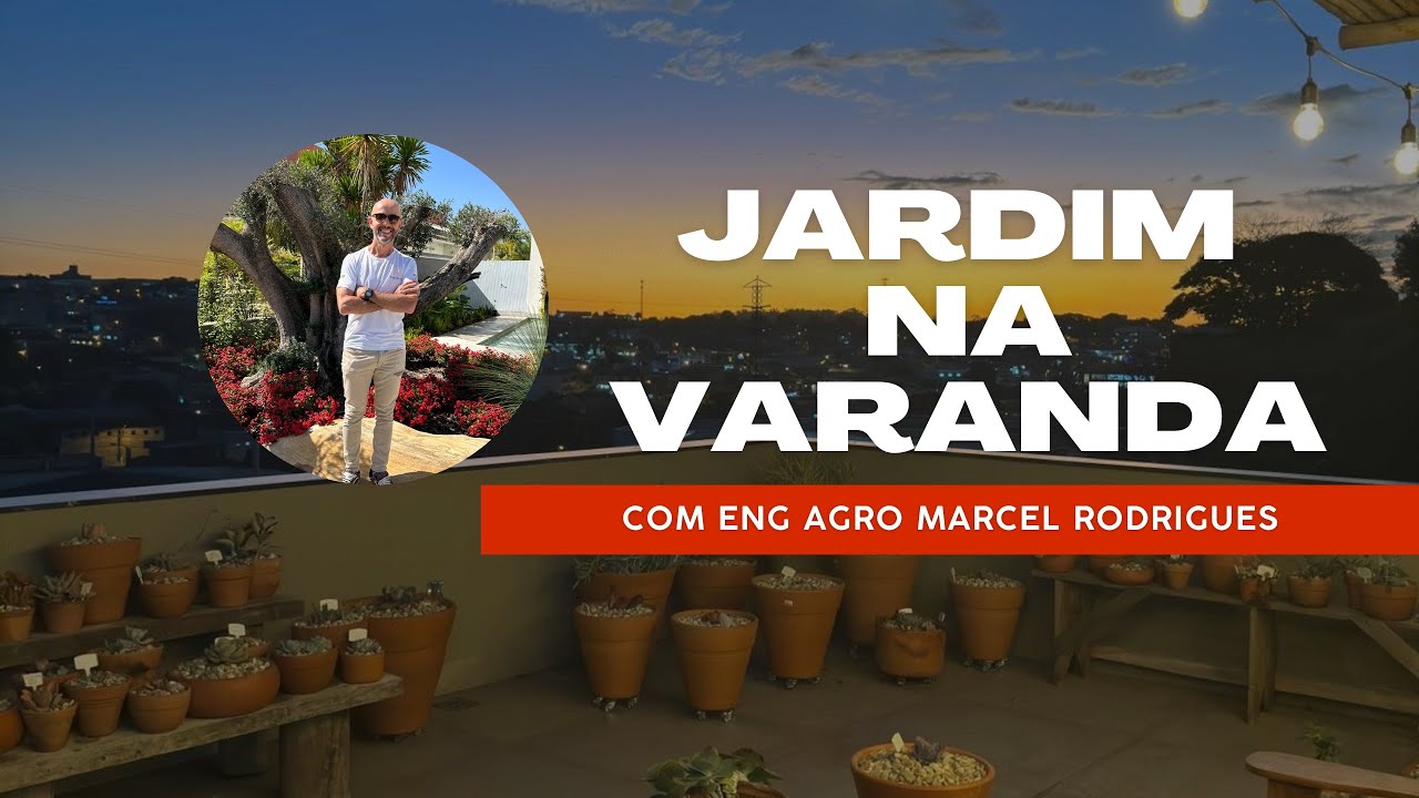 Ep.5 - COMO FAZER JARDIM EM VARANDA?