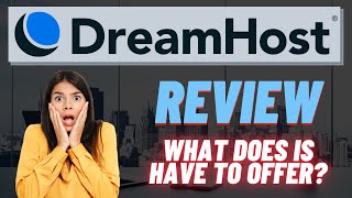 🔥Dreamhost Review: How is it different from others?🔥