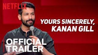 Yours Sincerely, Kanan Gill Trailer