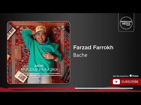 Farzad Farrokh - Bache ( فرزاد فرخ - بچه )