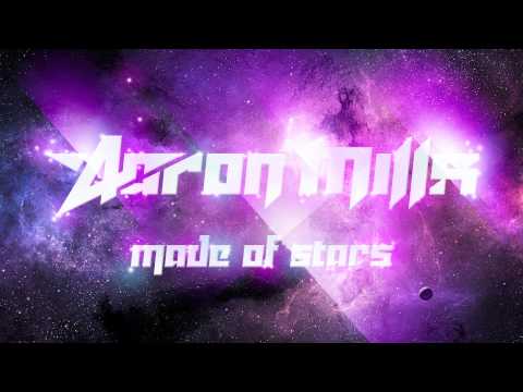 Aaron Mills - Made Of Stars Original + Acida Corporation RMX - soon at Ultra Music Festival