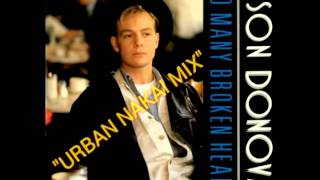 Jason Donovan - Too Many Broken Hearts (Urban Nakai Mix)