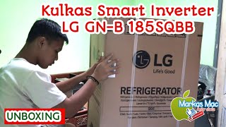 UnBoxing Kulkas Smart Inverter LG GN-B185SQBB