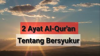 Download lagu Ayat Al-Qur'an Tentang Bersyukur Atas Nikmat Allah mp3