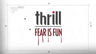 Download lagu Thrill (Nexmedia Ch.513) - Fear Is Fun mp3