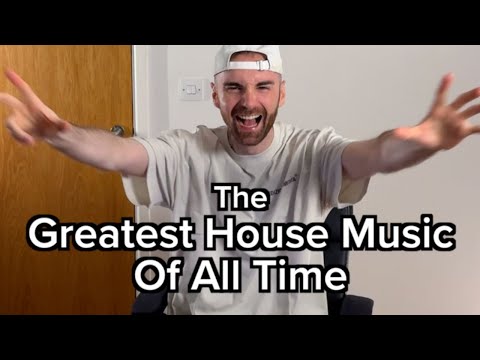 The Greatest House Music Of All Time