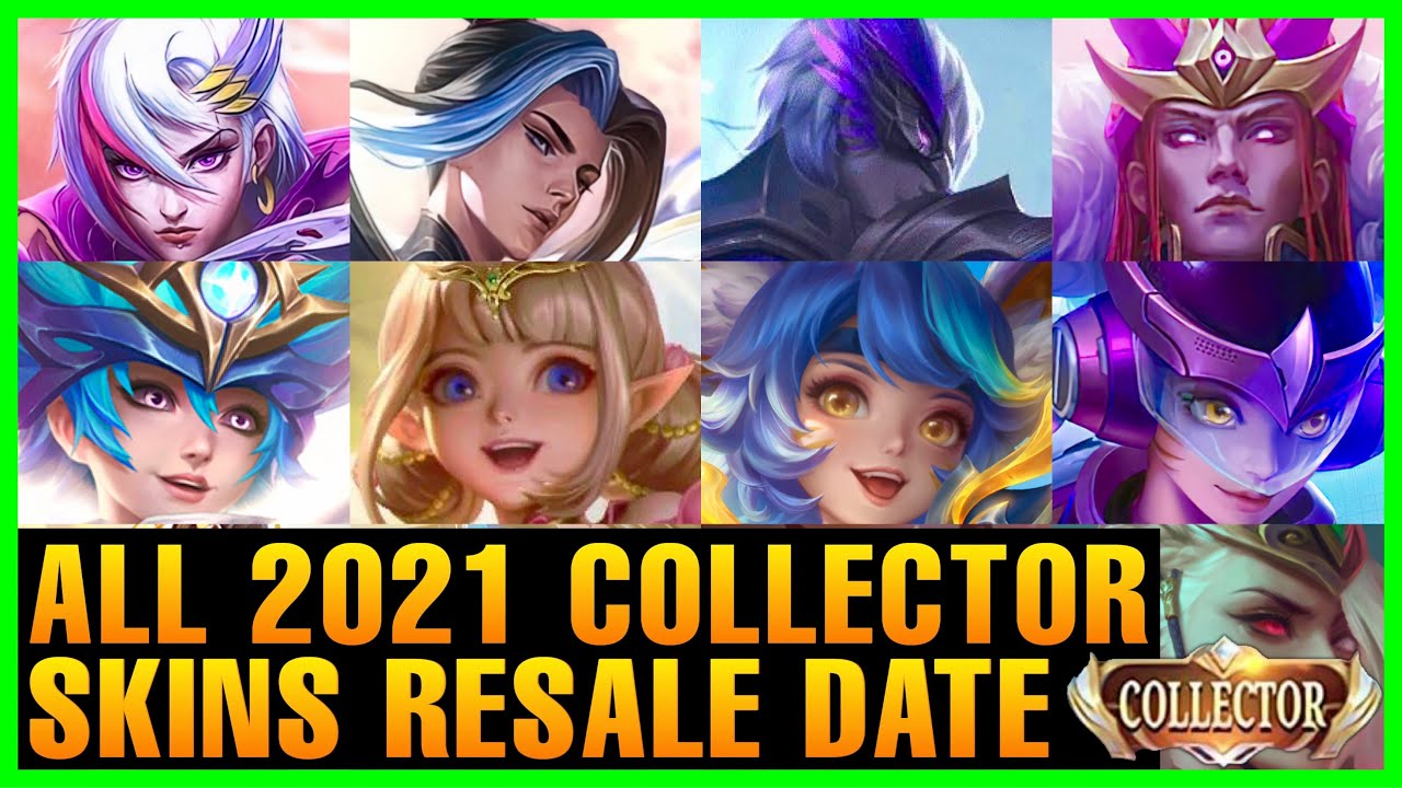 ALL 2021 COLLECTOR SKINS RELEASE DATE/RESALE DATE | GRAND COLLECTION 2022 | MOBILE LEGENDS