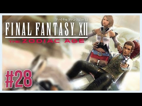 Final Fantasy XII The Zodiac Age - Episode 28 - The Earth Tyrant