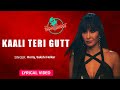 Kaali Teri Gutt Lyrics Phone Bhoot Romy Sakshi Holkar Katrina Kaif Ishaan K Siddhant C
