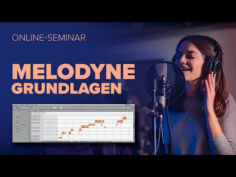 Melodyne Grundlagen - Online-Seminar | Dienstag, 15. November 2022 | Jetzt anmelden!