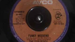 Funky Weekend - The Stylistics