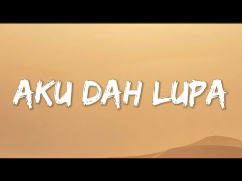 ZIA & MIKKY - AKU DAH LUPA (Lirik) 'aku move on hidup sendiri'