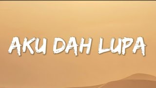 Download lagu ZIA & MIKKY - AKU DAH LUPA (Lirik) 'aku move on hidup sendiri' mp3 Download lagu ZIA & MIKKY - AKU DAH LUPA (Lirik) 'aku move on hidup sendiri' mp3