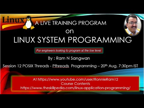 Session 12 POSIX Threads Programming Linux Programming Linux Application Programming