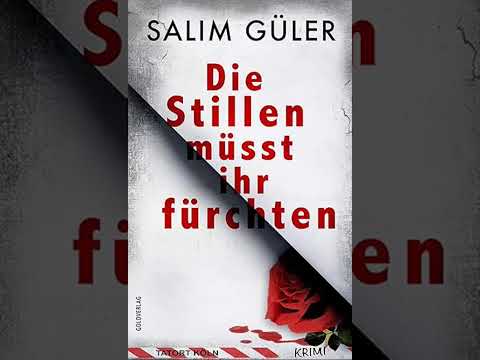 Salim Güler - Tatort Köln 01 - Die Stillen müsst ihr fürchten - Hörbuch Komplett Thriller