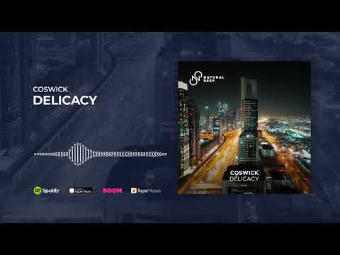 Coswick - Delicacy (Official Audio)