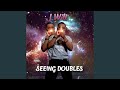Seeing Doubles