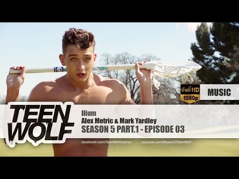 Alex Metric & Mark Yardley - Ilium | Teen Wolf 5x03 Music [HD]