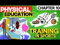 Class 11 Physical Education Chapter 10 Training In Sports Animated