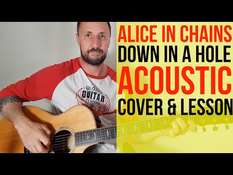 Down In A Hole Acoustic Lesson