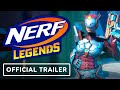 Nerf Legends - Official Launch Trailer