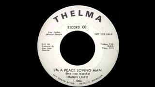 Emanuel Laskey - I'm A Peace Loving Man