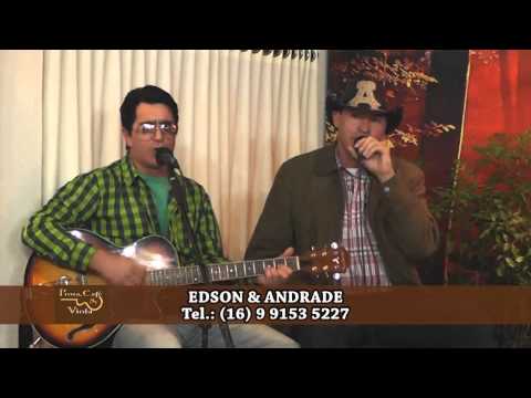 PRISIONEIRO -  EDSON  &  ANDRADE. PROGRAMA PRÓSA CAFÉ E VIOLA