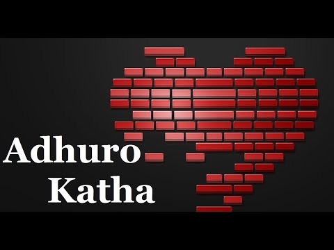 Adhuro Katha ( Incomplete Story ) by Mc Flo (2014) Prod. Nuttkase