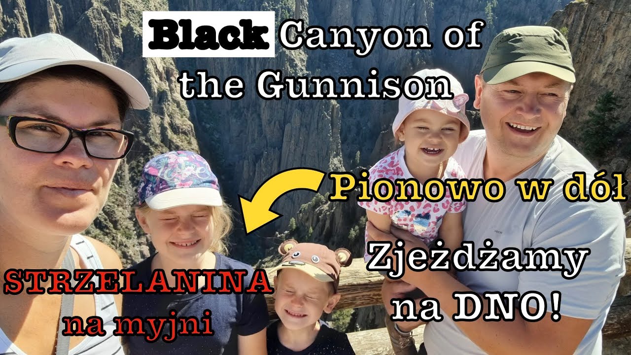 Pionowo w DÓŁ! Zjeżdżamy na dno Black Canyon of th...