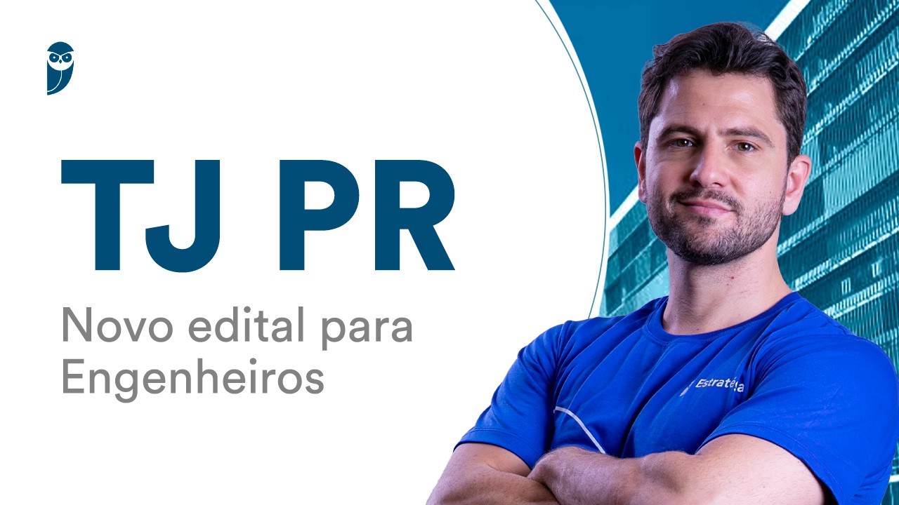 Concurso TJ PR: Novo edital para Engenheiros