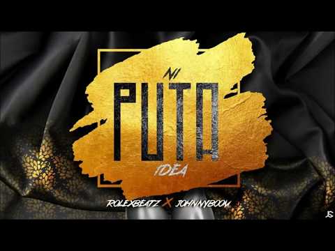 Rolexbeatz feat JohnhyBoom - NI Puta Idea (Prod. by Rolexbeatz) [PDC&AT90s]