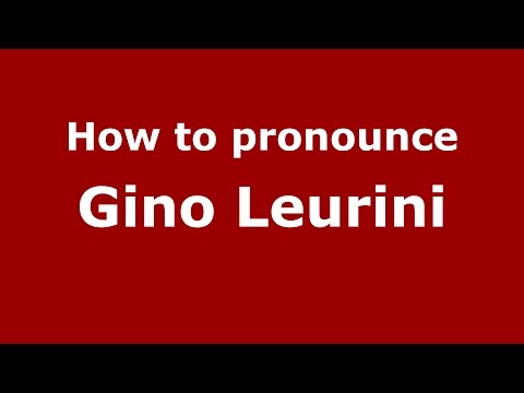 How to pronounce Gino Leurini (Italian/Italy)  - PronounceNames.com