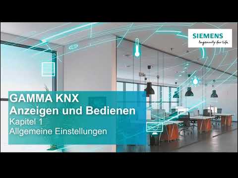 1.1 Siemens GAMMA KNX IP Control Center V4 - Allgemeine Einstellungen