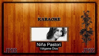 Karaoke   Niña Pastori   Válgame Dios