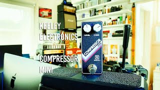 Video thumbnail for Keeley: Compressor Mini - Demo by Brett Kingman