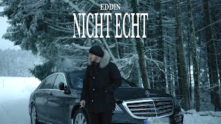 Eddin ► NICHT ECHT ◄ (prod by Chekaa & Perino) (Official Video)
